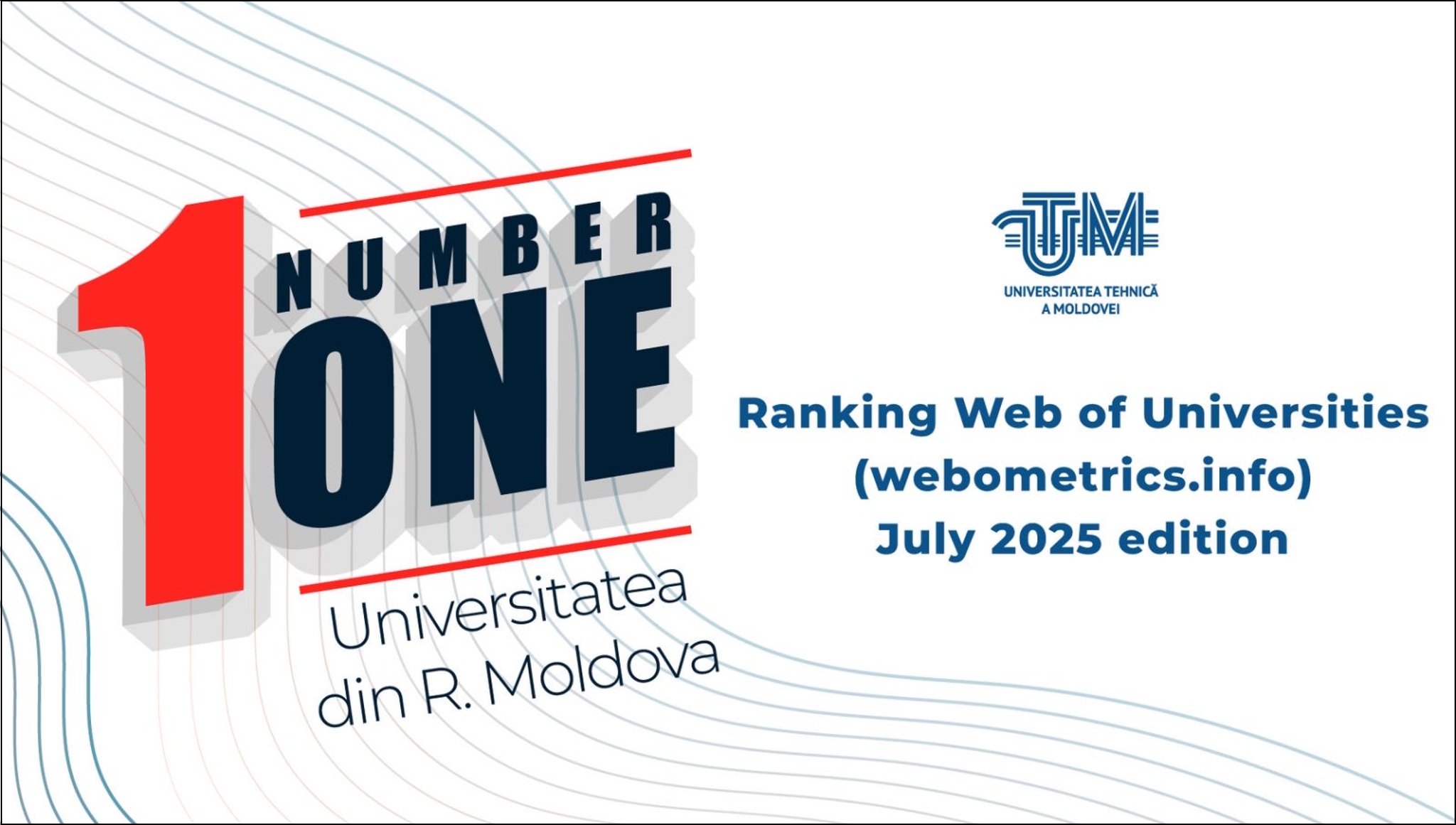 UTM – cea mai bună universitate din Republica Moldova, potrivit clasamentului internațional Webometrics
