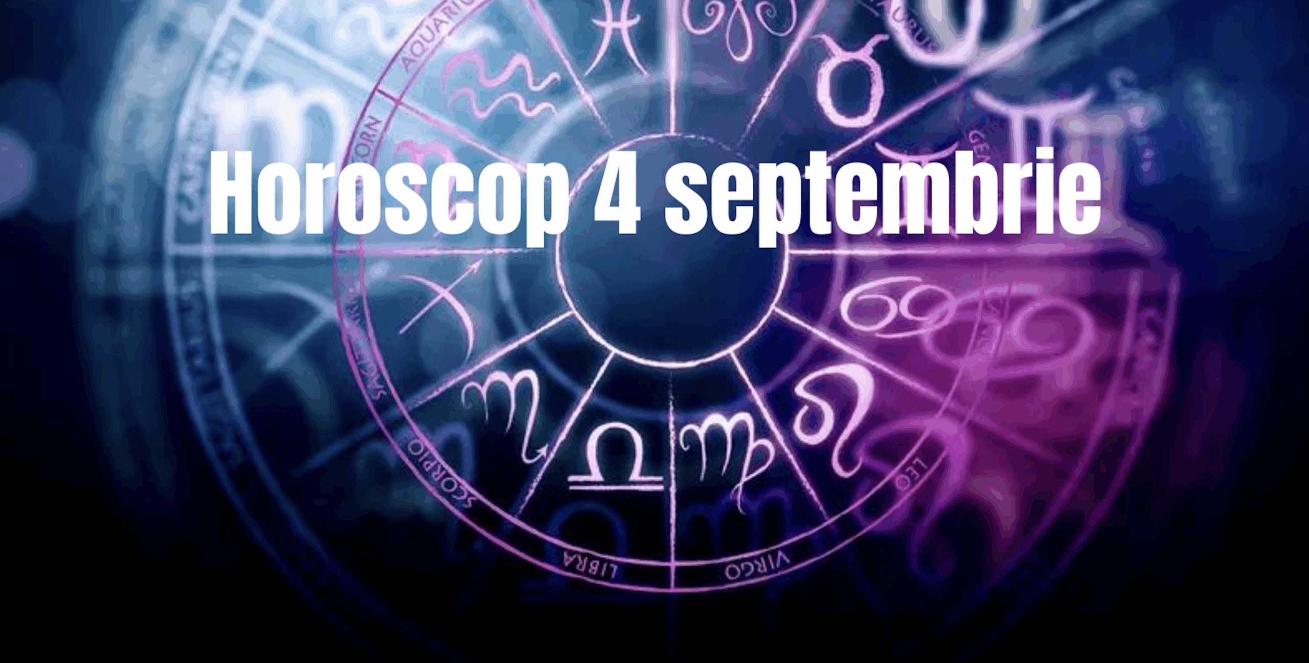 Horoscop 4 septembrie. Trei zodii vor avea succes la locul de muncă