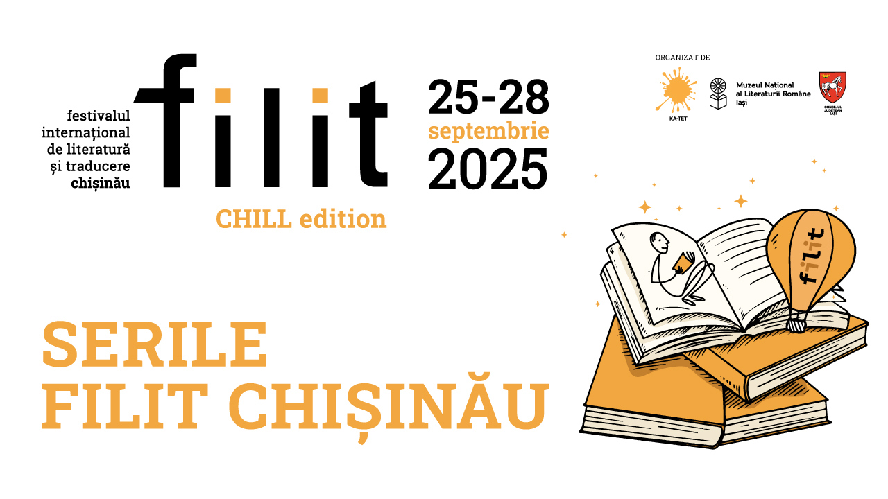Nume mari ale literaturii mondiale vin la Serile FILIT Chișinău