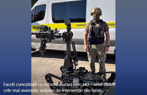 VIDEO Poliția Națională, dotată cu robotul Aunav Neo HD, unul dintre cele mai avansate sisteme de intervenție din lume